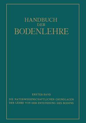 Die Naturwissenschaftlichen Grundlagen der Lehre von der Entstehung des Bodens de E. Blanck