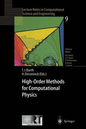 High-Order Methods for Computational Physics de Timothy J. Barth