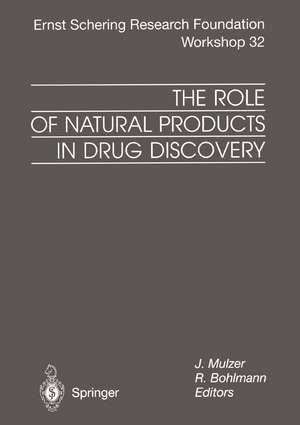 The Role of Natural Products in Drug Discovery de J. Mulzer