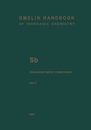 Sb Organoantimony Compounds: Part 5: Compounds of Pentavalent Antimony with Three, Two and One Sb-C Bonds de Edgar Rudolph