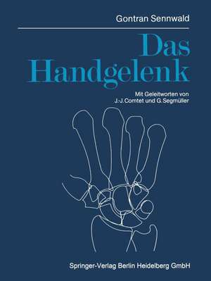 Das Handgelenk de Gontran Sennwald