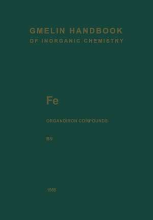 Fe Organoiron Compounds: Mononuclear Compounds 9 de Adolf Slawisch