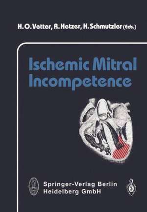 Ischemic Mitral Incompetence de H.O. Vetter