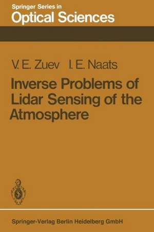 Inverse Problems of Lidar Sensing of the Atmosphere de V.E. Zuev