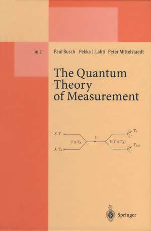 The Quantum Theory of Measurement de Paul Busch