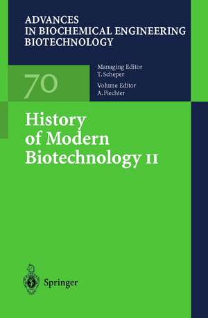 History of Modern Biotechnology II de Armin Fiechter