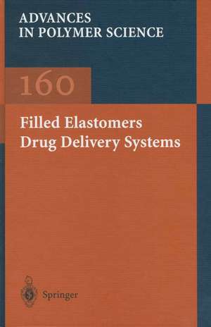 Filled Elastomers Drug Delivery Systems de M. Arora