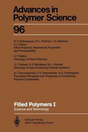 Filled Polymers I: Science and Technology de Nikolay S. Enikolopyan