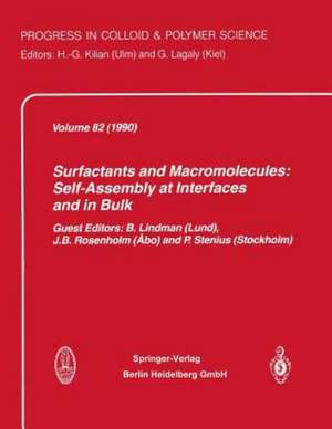 Surfactants and Macromolecules: Self-Assembly at Interfaces and in Bulk de B. Lindman