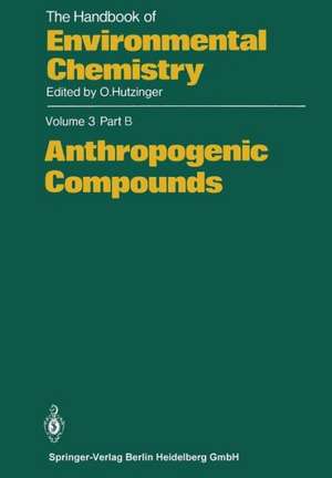 Anthropogenic Compounds de K.J. Bock