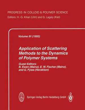 Application of Scattering Methods to the Dynamics of Polymer Systems de Bernd Ewen