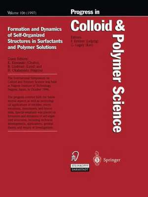 Formation and Dynamics of Self-Organized Structures in Surfactants and Polymer Solutions de Kyoji Kawasaki