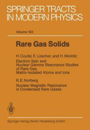 Rare Gas Solids de H. Coufal