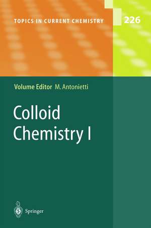 Colloid Chemistry I de Markus Antonietti