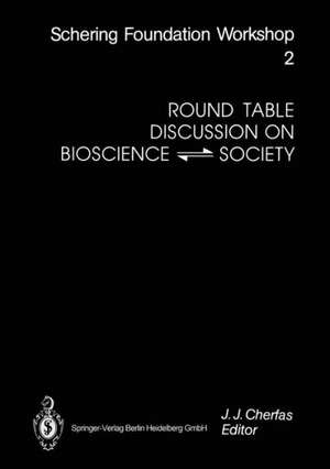 Round Table Discussion on BIOSCIENCE ⇋ SOCIETY de Jeremy J. Cherfas