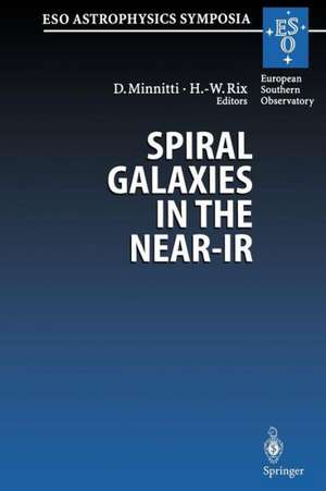 Spiral Galaxies in the Near-IR: Proceedings of the ESO/MPA Workshop Held at Garching, Germany, 7–9 June 1995 de Dante Minniti