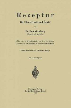 Rezeptur für Studierende und Ärzte de John Grönberg