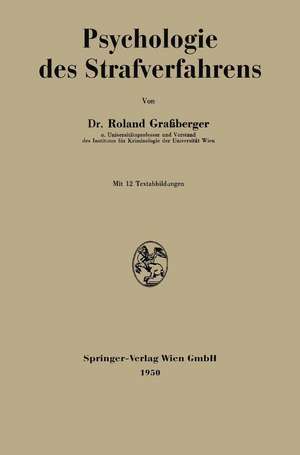 Psychologie des Strafverfahrens de Roland Grassberger