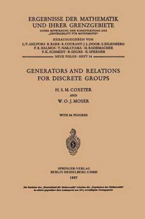 Generators and Relations for Discrete Groups de Harold Scott Macdonald Coxeter