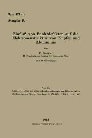 Einfluß von Punktdefekten auf die Elektronenstruktur von Kupfer und Aluminium de Ferdinand Stangler