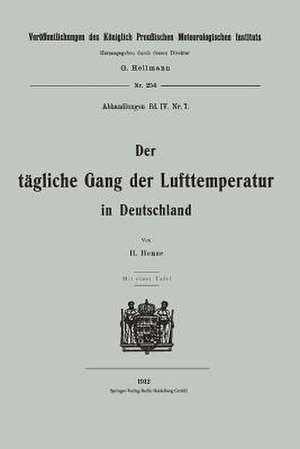 Der tägliche Gang der Lufttemperatur in Deutschland de Hermann Henze