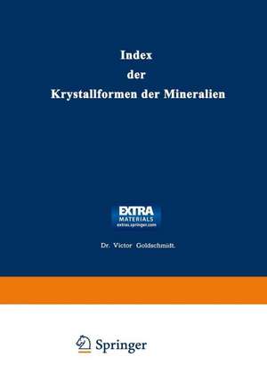 Index der Krystallformen der Mineralien de Victor Goldschmidt