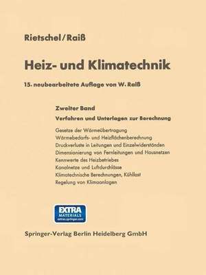 Heiz- und Klimatechnik: Zweiter Band Verfahren und Unterlagen zur Berechnung de Hermann Rietschel