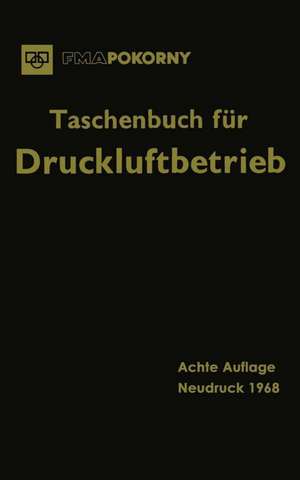 Taschenbuch für Druckluftbetrieb de G. Choné