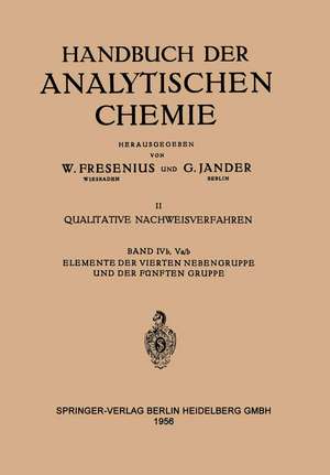 Elemente Der Vierten Nebengruppe und Der Fünften Gruppe: Titan · ƶirkonium · Hafnium · Thorium · Stickstoff · Phosphor · Arsen · Antimon · Wismut · Vanadium · Niob · Tantal · Protactinium de Gustav Jantsch