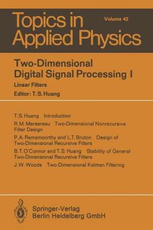 Two-Dimensional Digital Signal Processing I: Linear Filters de T-S Huang