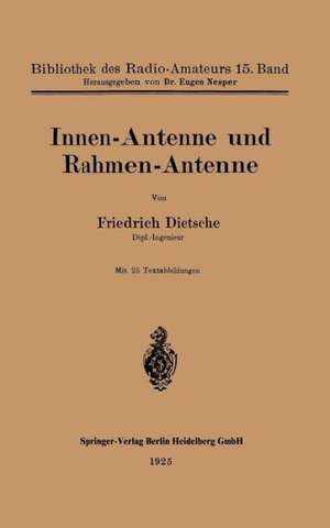 Innen-Antenne und Rahmen-Antenne de Friedrich Dietsche