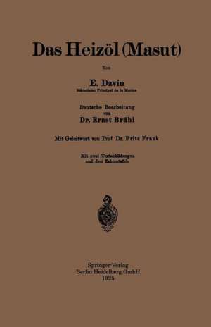 Das Heizöl (Masut) de E. Davin