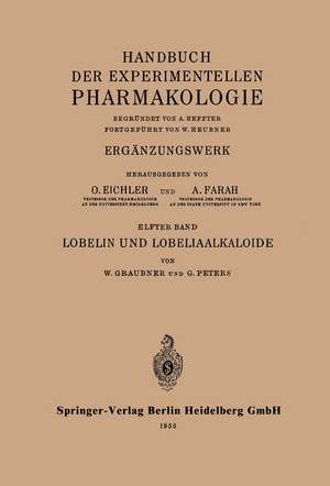 Lobelin und Lobeliaalkaloide de W. Graubner