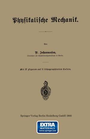 Physikalische Mechanik de P. Johannesson