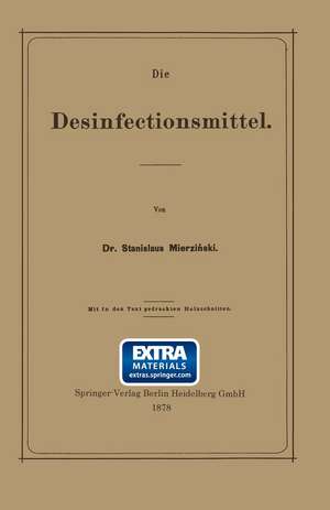 Die Desinfectionsmittel de Stanislaus Mierzianski