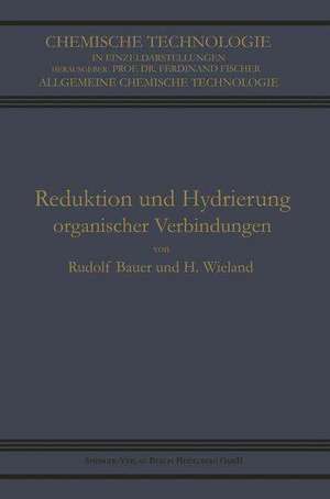 Reduktion und Hydrierung Organischer Verbindungen de Rudolf Bauer