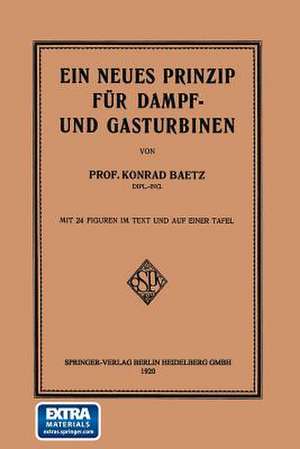 Ein Neues Prinzip für Dampf- und Gasturbinen de Konrad Baetz