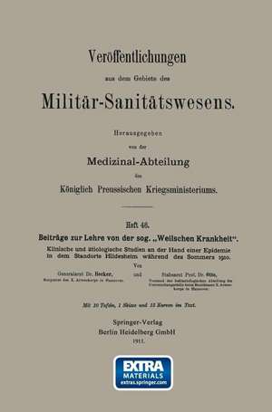 Beiträge zur Lehre von der sog. „Weilschen Krankheit“: Klinische und ätiologische Studien an der Hand einer Epidemie in dem Standort Hildesheim während des Sommers 1910 de Adolf Hecker