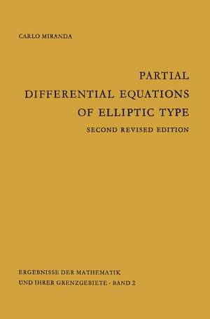 Partial Differential Equations of Elliptic Type de Carlo Miranda