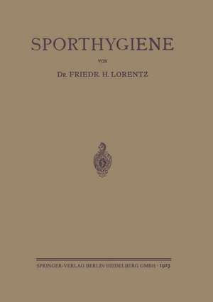 Sporthygiene de Friedrich Hermann Lorentz