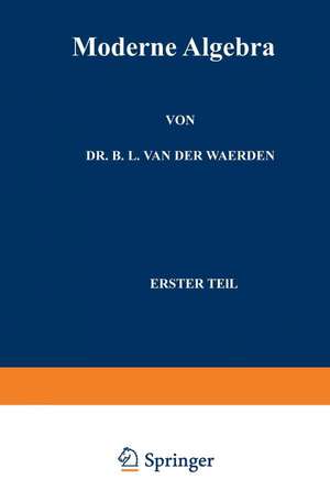 Moderne Algebra de Bartel Eckmann L. Van der van der Waerden