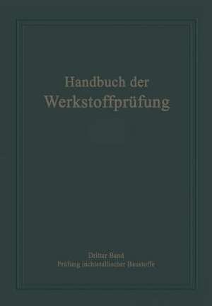 Die Prüfung nichtmetallischer Baustoffe de Erich Siebel