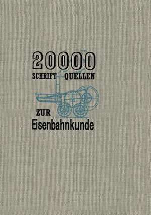 20000 Schriftquellen zur Eisenbahnkunde de Kurt Ewald