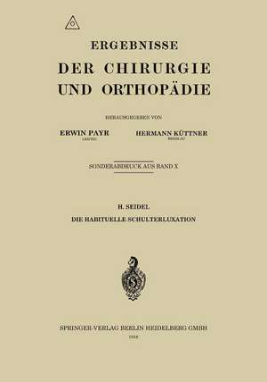 Die habituelle Schulterluxation de H. Seidel