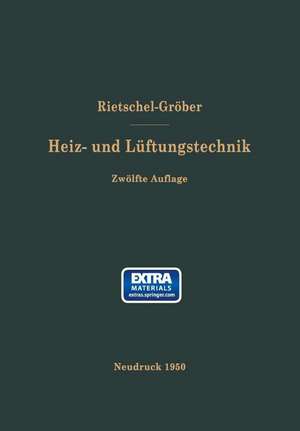 H. Rietschels Lehrbuch der Heiz- und Lüftungstechnik de Hermann Rietschel