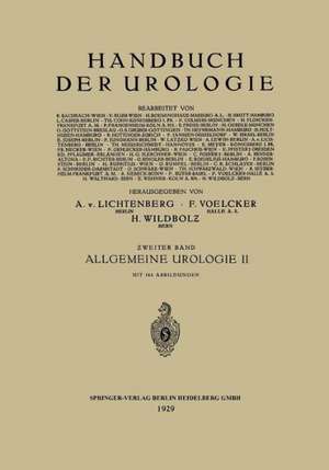 Allgemeine Urologie: Zweiter Teil: Allgemeine Urologische Diagnostik Technik und Therapie de Henning Brütt