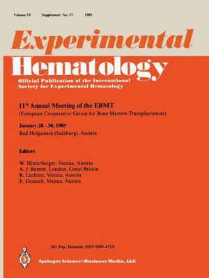 11th Annual meeting of the EBMT: European Cooperative Group for Bone Marrow Transplantation de W. Hinterberger