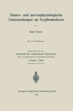 Sinnes- und nervenphysiologische Untersuchungen an Scyphomedusen de Emil Bozler