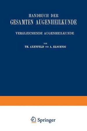 Handbuch der Gesamten Augenheilkunde de Gustav von Schleich