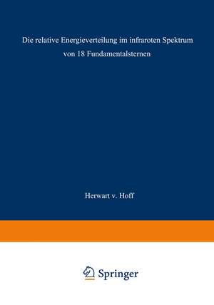 Die relative Energieverteilung im infraroten Spektrum von 18 Fundamentalsternen de Herwart von Hoff